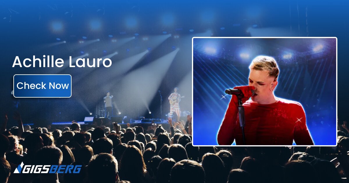 Achille Lauro Tickets: Buyer’s Guide to the Italian Pop Star’s Live Shows