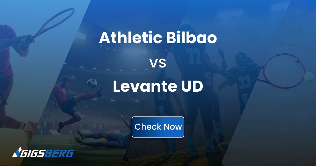 Athletic Bilbao vs Levante UD: Ticket Guide for San Mamés