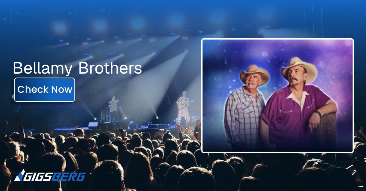 Bellamy Brother Concert Tickets: What to Know Before You Buy