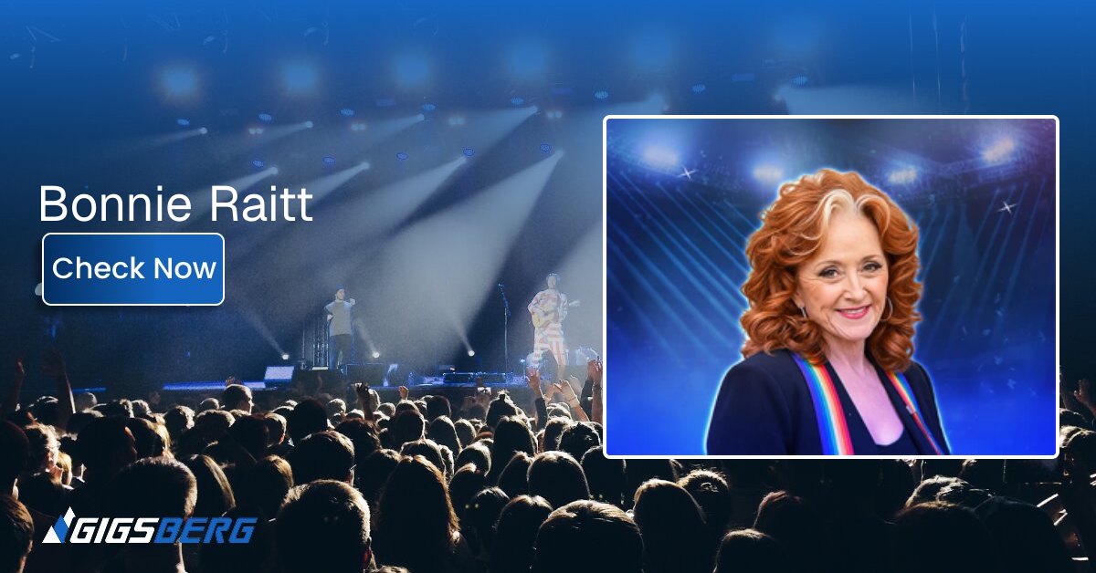 Bonnie Raitt Concert Tickets: A Buyer's Guide to the Gigsberg Listing