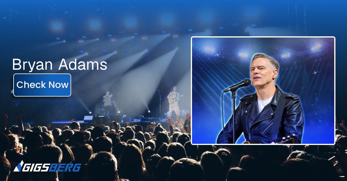 Bryan Adams Concert Tickets on Gigsberg
