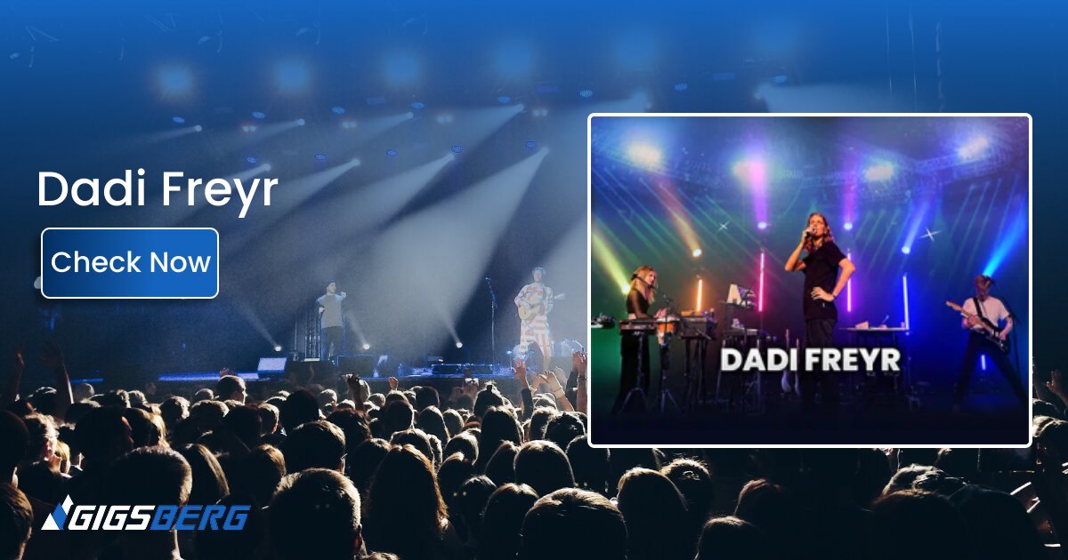 Dadi Freyr Tickets: A Buyer’s Guide to the Plaza Live Show