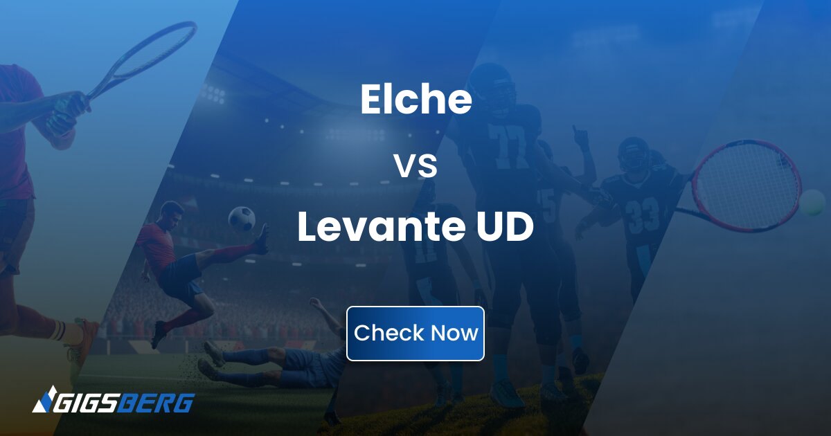 Elche vs Levante UD