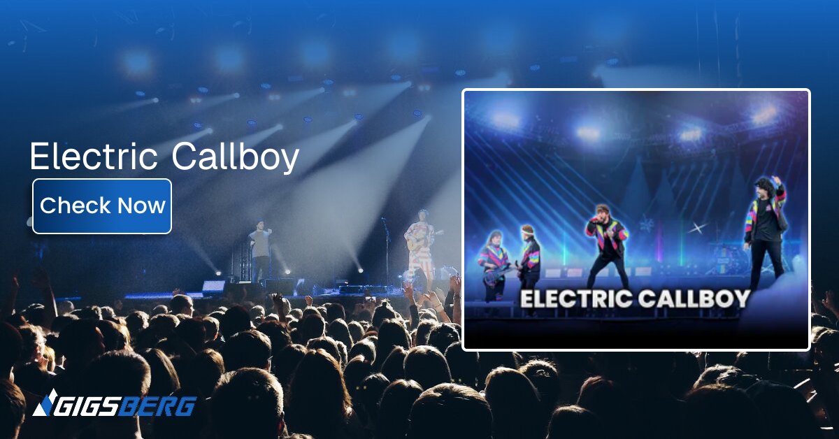 Electric Callboy Tickets: A Buyer’s Guide to Scoring a Show