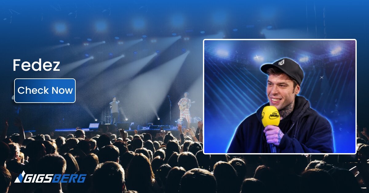 Fedez Tickets: What to Know Before You Buy