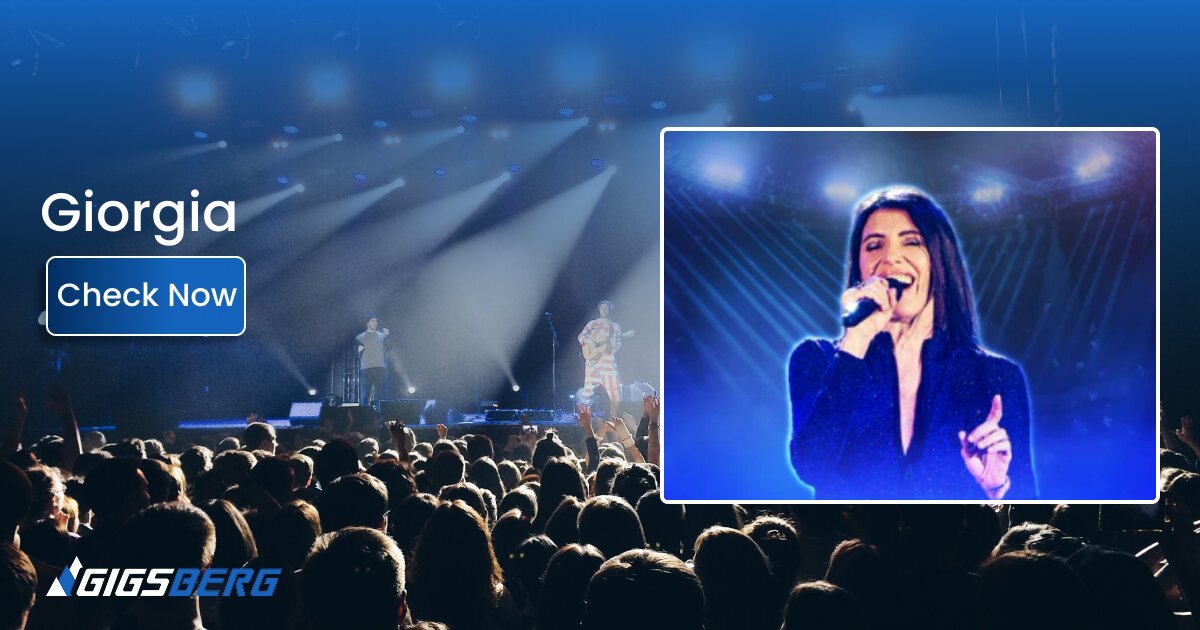 Giorgia Concert Tickets: Buyer's Guide and Review