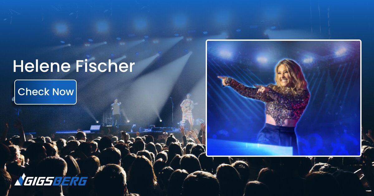 Helene Fischer Concert Tickets: What to Know Before You Buy