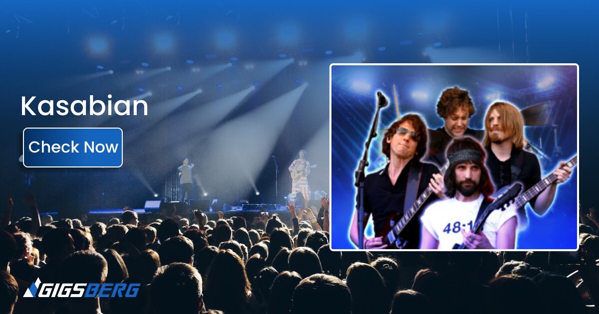 Kasabian Concert Tickets Review