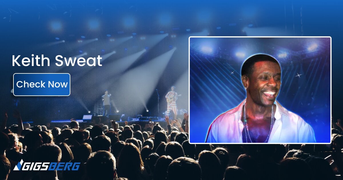 Keith Sweat Tickets: A Buyer's Guide to Catching the R&B Legend Live