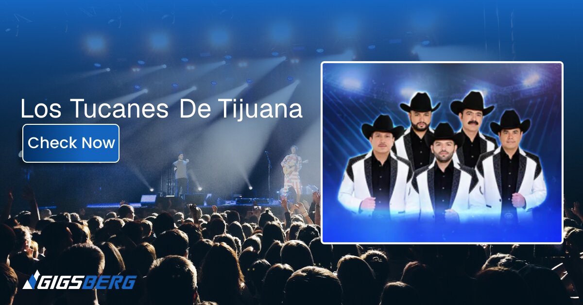 Los Tucanes De Tijuana Tickets: A Review of the Booking Experience