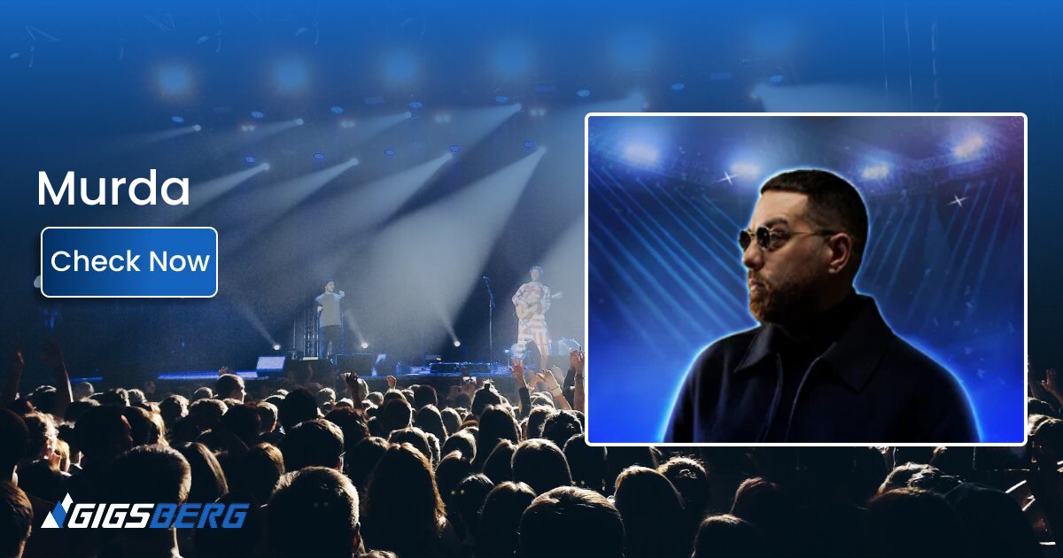 Murda Concert Tickets: A Buyer’s Guide to the Gigsberg Listing