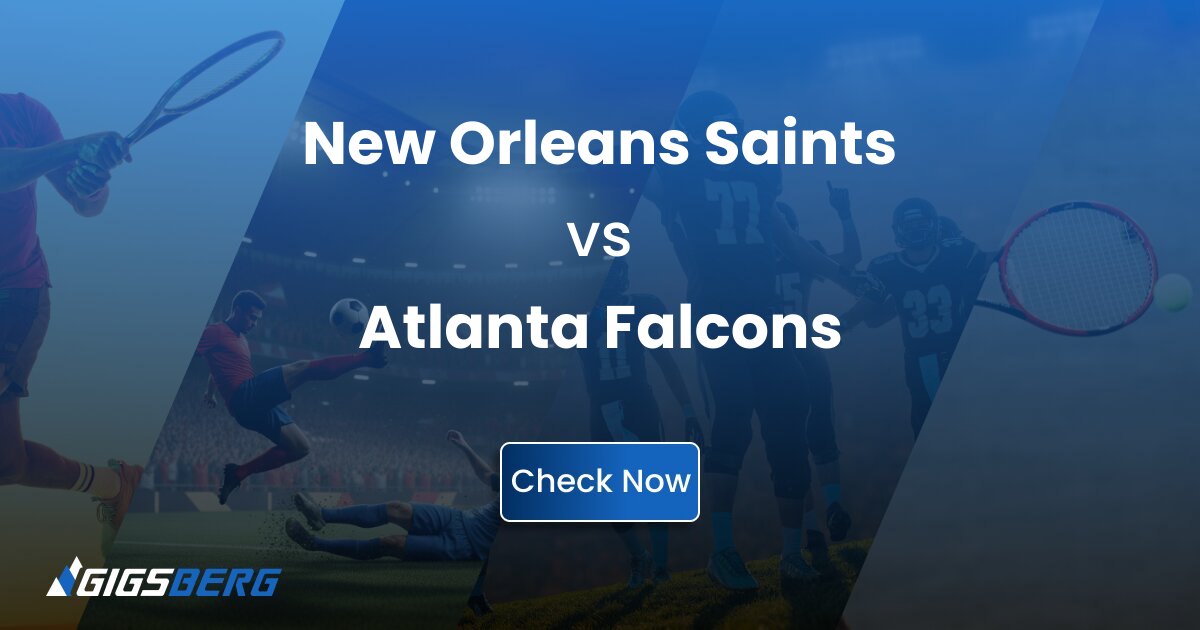 New Orleans Saints vs Atlanta Falcon: A Practical Look at This Gigsberg Listing