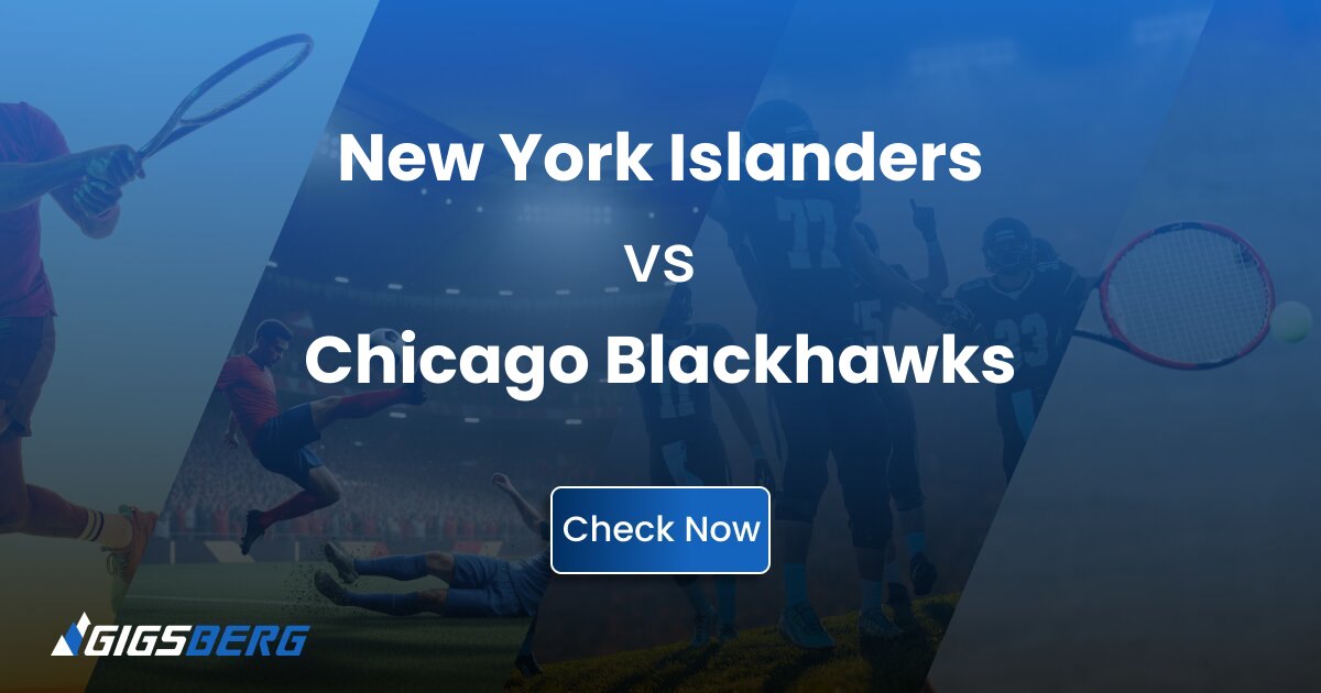 New York Islanders vs Chicago Blackhawk: Ticket Review and Buyer’s Guide
