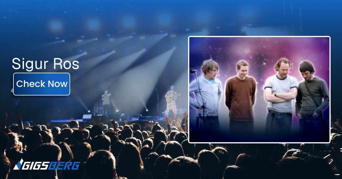 Sigur Rós Concert Tickets: A Practical Guide to the Live Experience