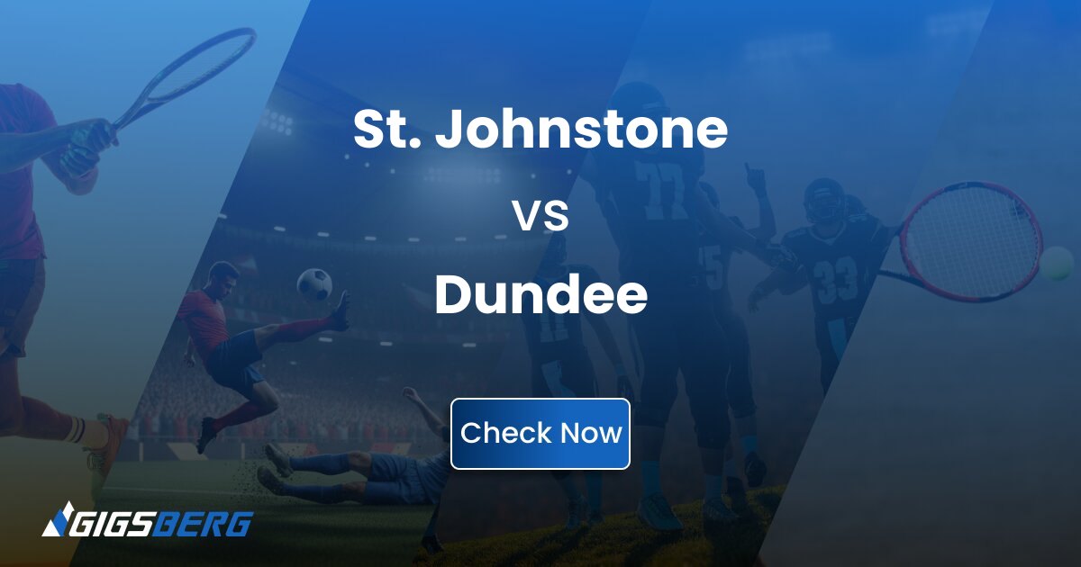 St. Johnstone vs Dundee: Match Tickets via Gigsberg