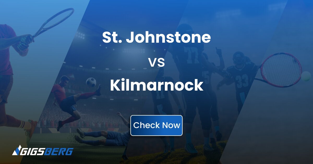 St. Johnstone vs Kilmarnock: A Guide to Securing Your Matchday Ticket