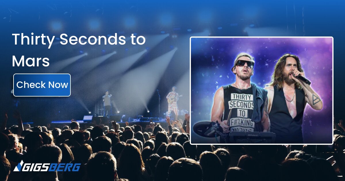 Thirty Seconds to Mar Concert Tickets: A Buyer’s Guide to This Gigsberg Listing