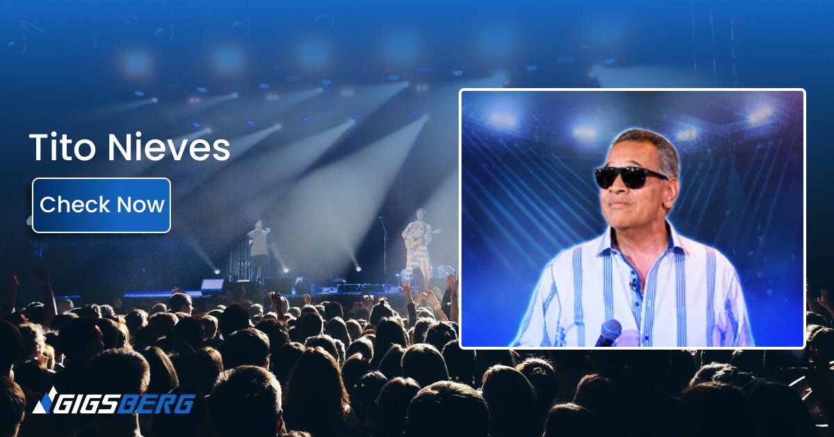 Tito Nieves Tickets: What to Know Before You Buy